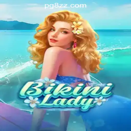 Exploring the Allure and Thrill of BikiniLady: The Top Slot Game from 8ZZ.COM Oficial Slots Brasil #1