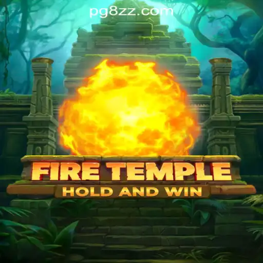 FireTemple: Experience Thrilling Adventure and Excitement with 8ZZ.COM Oficial Slots Brasil #1